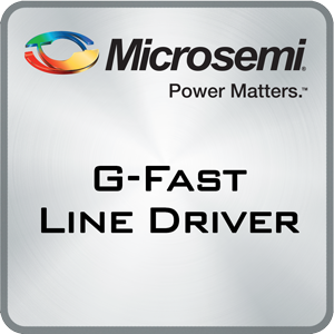 G.Fast Line Driver, Le87281, Le87282, Le87283, VDSL2, ADSL2+, RoHS compliant, amplifier | Microsemi